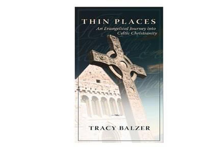 Cover image for Thin Places: An Evangelical Journey Into Celtic Christianity