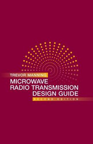 Cover image for Microwave Radio Transmission Design Guide, Second Edition