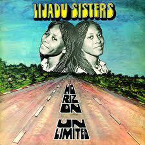 Cover image for Horizon Unlimited - The Lijadu Sisters *** Vinyl