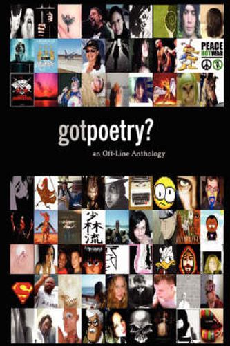 Cover image for GotPoetry: an Off-Line Anthology, 2006 Edition