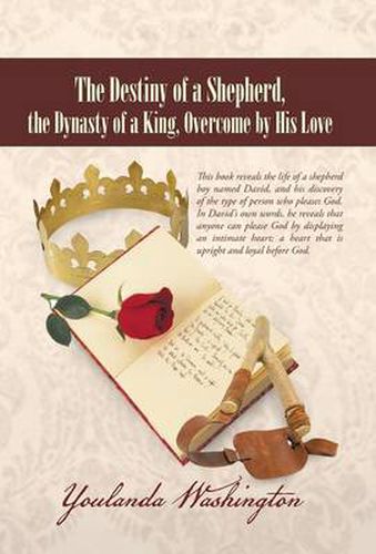 Cover image for The Destiny of a Shepherd, the Dynasty of a King, Overcome by His Love