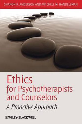 Cover image for Ethics for Psychotherapists and Counselors: A Proactive Approach