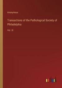 Cover image for Transactions of the Pathological Society of Philadelphia