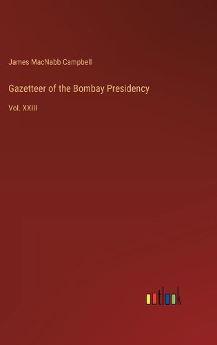 Gazetteer of the Bombay Presidency