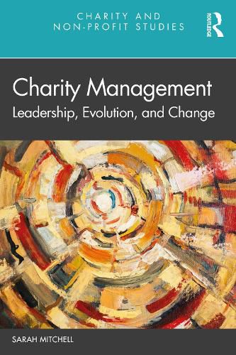 Charity Management: Leadership, Evolution, and Change