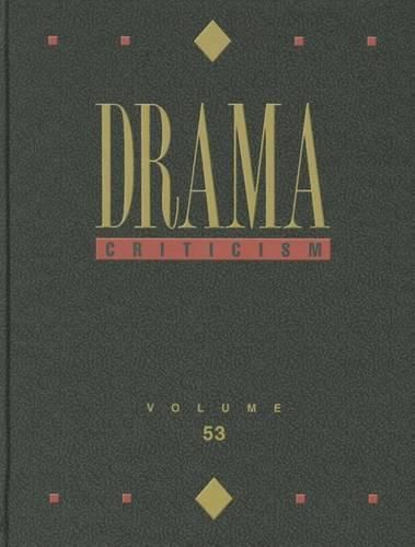 Cover image for Drama Criticism: Excerpts from Criticism of the Most Significant and Widely Studied Dramatic Works