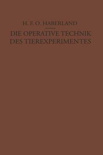 Cover image for Die Operative Technik Des Tierexperimentes