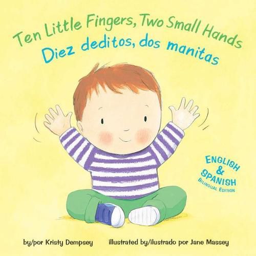 Cover image for Ten Little Fingers, Two Small Hands/Diez Deditos, Dos Manita