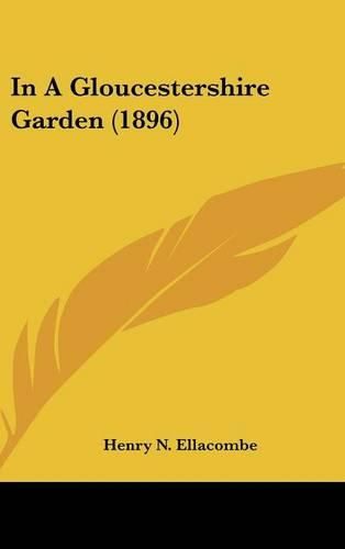 Cover image for In a Gloucestershire Garden (1896)