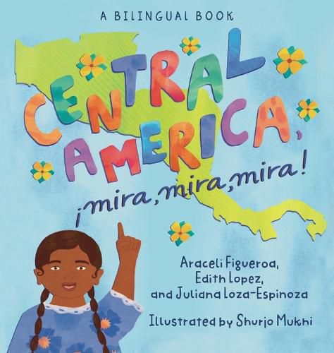 Cover image for Central America, !Mira, Mira, Mira!