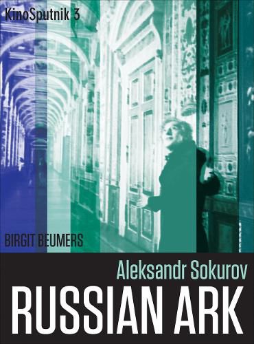 Cover image for Aleksandr Sokurov: Russian Ark