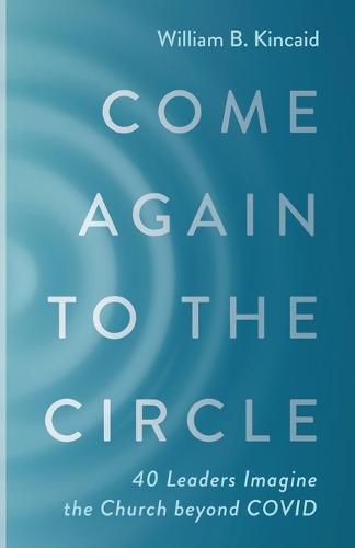 Cover image for Come Again to the Circle