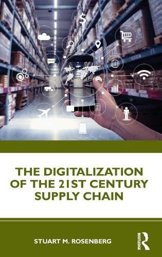 Cover image for The Digitalization of the 21st Century Supply Chain