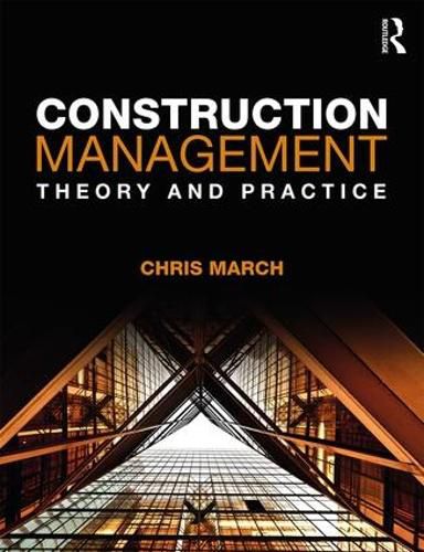 Cover image for Construction Management: Theory and Practice