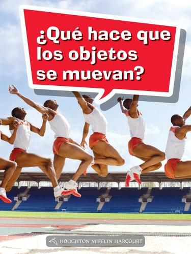 Cover image for Book 129: ?Que Hace Que Los Objetos Se Muevan?: Leveled Reader, Extra Support Grade 4