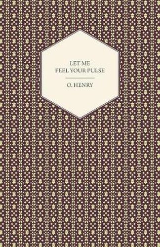 Cover image for Let Me Feel Your Pulse