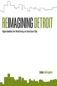 Cover image for Reimagining Detroit: Opportunities for redefining an American city