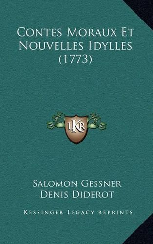 Contes Moraux Et Nouvelles Idylles (1773)