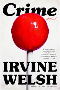 Cover image for Crime: A Novel