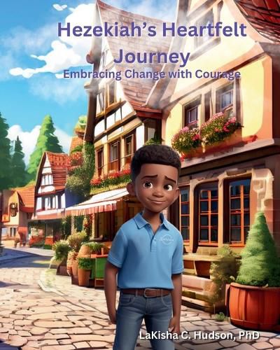 Cover image for Hezekiah's Heartfelt Journey