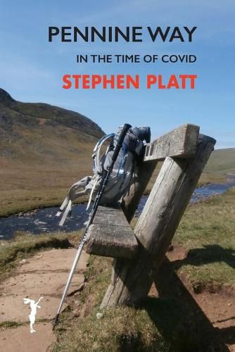 Cover image for Pennine Way: In the time of Covid