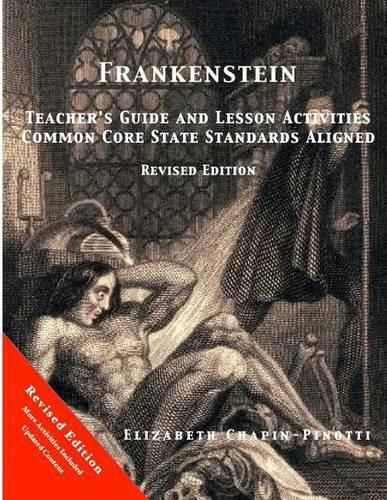 Cover image for Frankenstein Teacher's Guide and Lesson Activities Common Core State Standards Aligned: Revised Edition