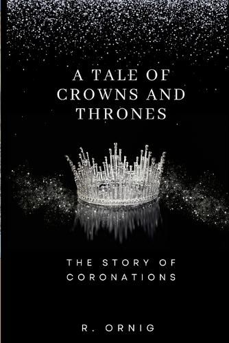 Cover image for A Tale of Crowns and Thrones