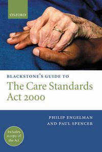 Cover image for Blackstone's Guide to the Care Standards Act 2000