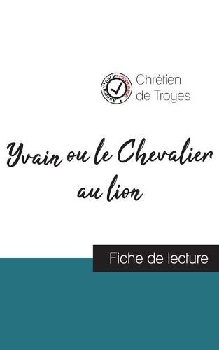Cover image for Yvain ou le Chevalier au lion de Chretien de Troyes (fiche de lecture et analyse complete de l'oeuvre)