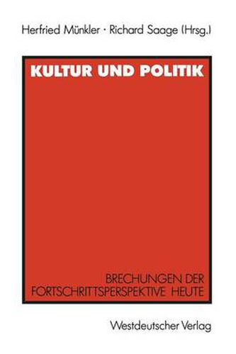 Cover image for Kultur Und Politik: Brechungen Der Fortschrittsperspektive Heute Fur Iring Fetscher