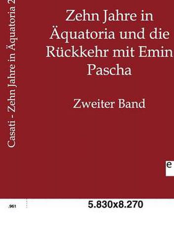 Cover image for Zehn Jahre in AEquatoria und die Ruckkehr mit Emin Pascha