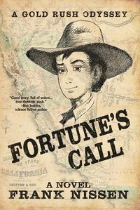 Cover image for Fortune's Call: A Gold Rush Odyssey