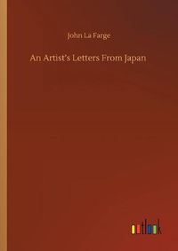 Cover image for An Artist's Letters From Japan