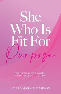 Cover image for She Who Is Fit For Purpose