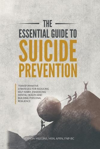 The Essential Guide to Suicide Prevention