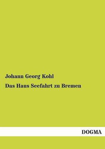 Cover image for Das Haus Seefahrt zu Bremen