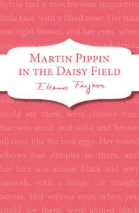 Cover image for Martin Pippin in the Daisy-Field