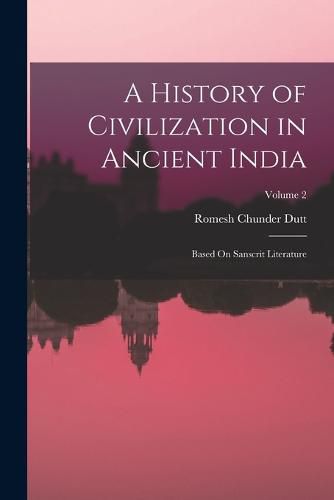 A History of Civilization in Ancient India