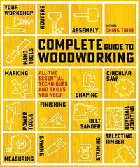 Cover image for Complete Guide to Woodworking