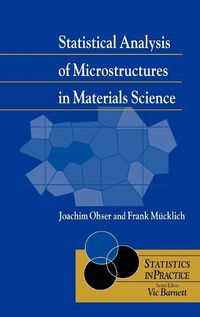 Cover image for Statistical Analysis of Microstructures in Materials Science