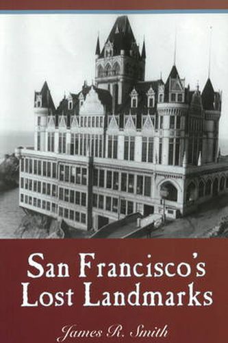 Cover image for San Francisco's Lost Landmarks