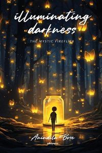 Cover image for illuminating darkness