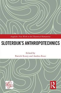 Cover image for Sloterdijk's Anthropotechnics