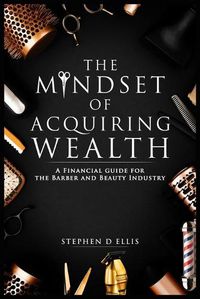 Cover image for The Mindset of Acquiring Wealth