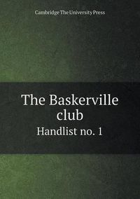 Cover image for The Baskerville club Handlist no. 1