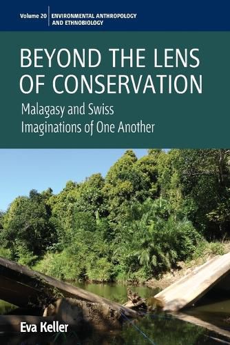 Cover image for Beyond the Lens of Conservation: Malagasy and Swiss Imaginations of One Another