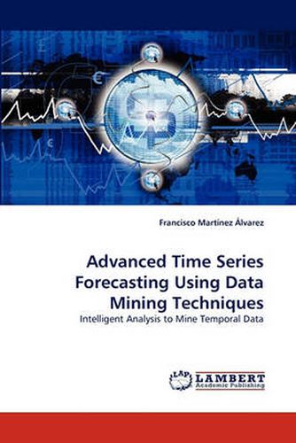 Cover image for Advanced Time Series Forecasting Using Data Mining Techniques