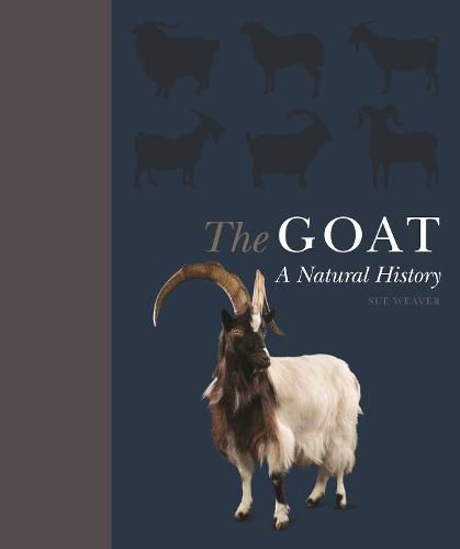 Cover image for The Goat: A Natural and Cultural History