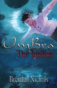 Cover image for Umbra: The Ignition