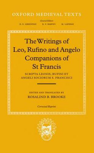 Cover image for Scripta Leonis, Rufini et Angeli Sociorum S. Francisci: The Writings of Leo, Rufino and Angelo, Companions of St Francis